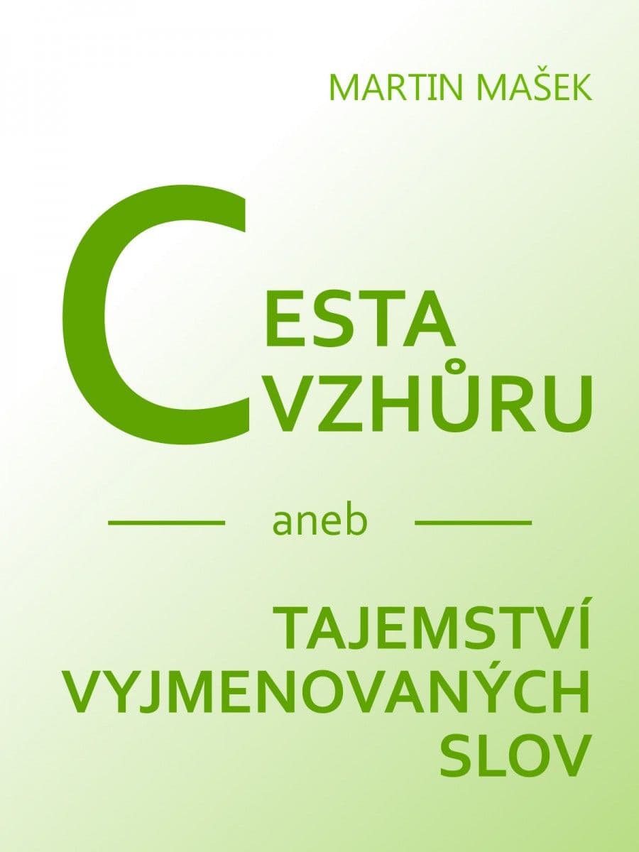 Cesta vzhůru aneb Tajemství vyjmenovaných slov