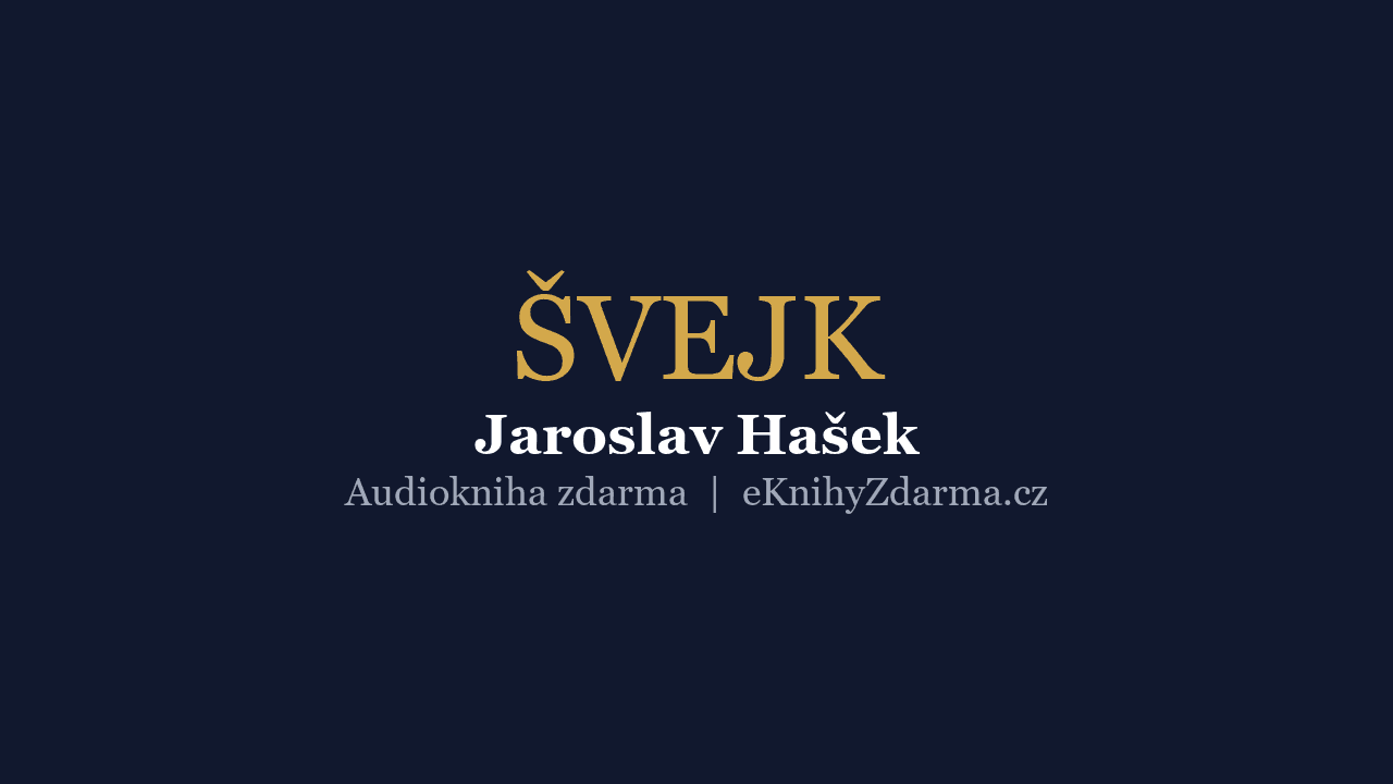Osudy dobrého vojáka Švejka ke stažení zdarma – Jaroslav Hašek