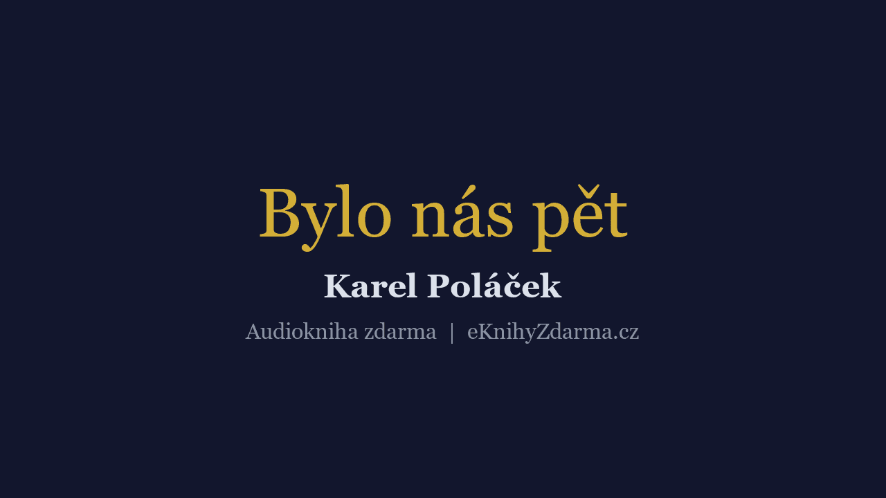 Bylo nás pět ke stažení zdarma – Karel Poláček